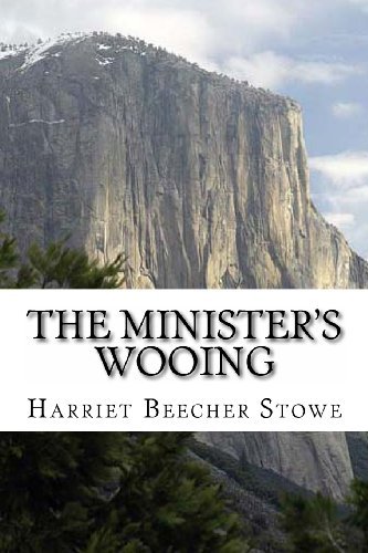 Cover for Harriet Beecher Stowe · The Minister's Wooing (Paperback Bog) (2012)
