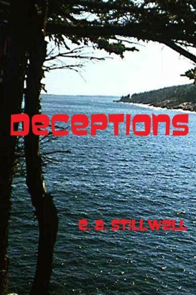 Cover for E a Stillwell · Deceptions (Paperback Book) (2012)