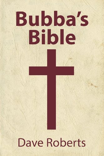 Cover for Dave Roberts · Bubba's Bible (Paperback Book) (2013)