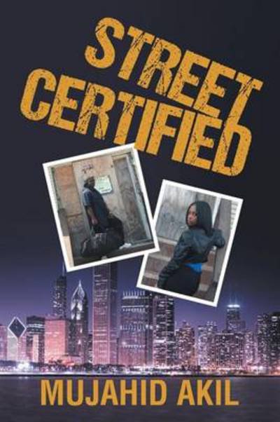 Cover for Mujahid Akil · Street Certified (Paperback Book) (2014)