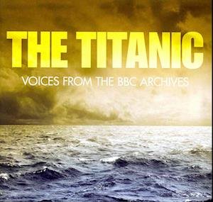 Cover for Mark Jones · The Titanic (CD) (2014)