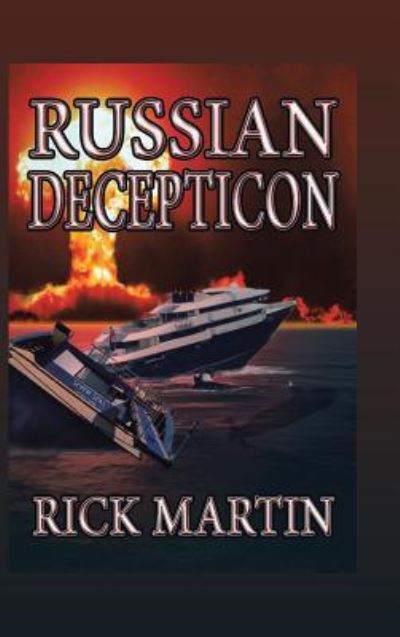 Cover for Rick Martin · Russian Decepticon (Gebundenes Buch) (2017)