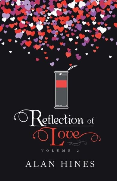 Alan Hines · Reflection of Love: Volume 2 (Paperback Book) (2019)