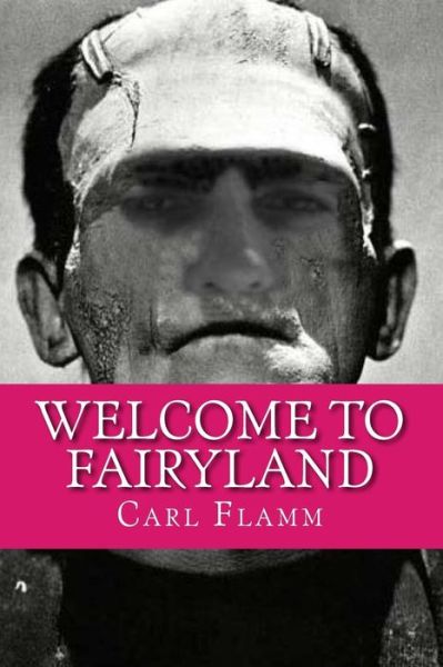 Cover for Carl Flamm · Welcome to Fairyland (Paperback Book) (2013)