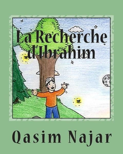 Cover for Qasim Najar · La Recherche D'ibrahim (Paperback Bog) (2014)