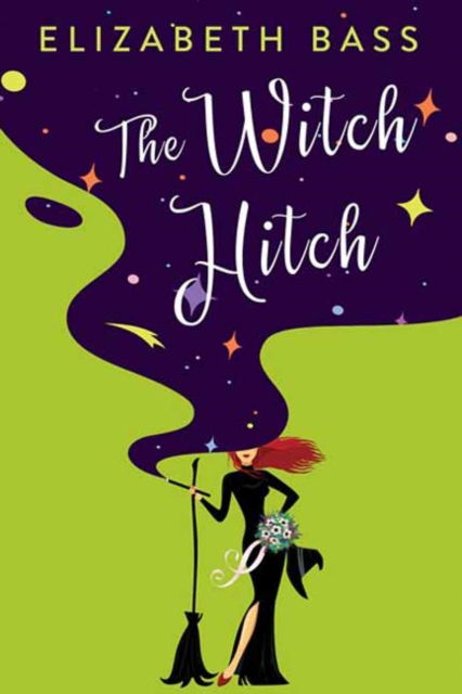 Cover for Elizabeth Bass · The Witch Hitch - A Scottish Shire Mystery (Paperback Book) (2023)