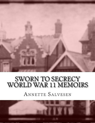 Cover for Annette Salvesen · Sworn to Secrecy World War 11 Memoirs (Paperback Book) (2014)