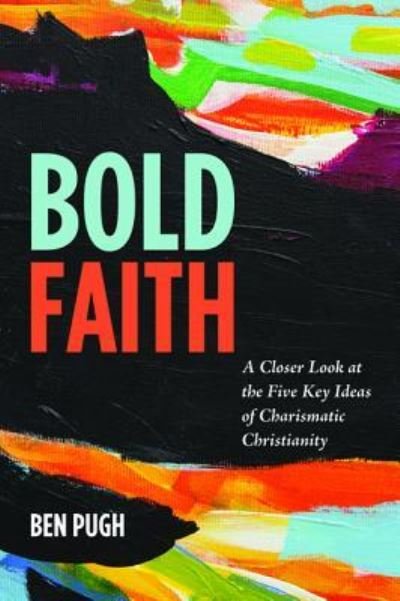 Cover for Ben Pugh · Bold Faith (Buch) (2017)