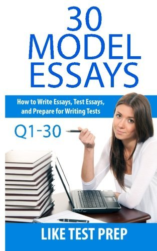 Cover for Like Test Prep · 30 Model Essays Q1-30: 120 Model Essay 30 Day Pack 1 (Volume 1) (Paperback Bog) (2014)