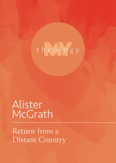 Cover for Alister McGrath · Return from a Distant Country (Paperback Book) (2022)