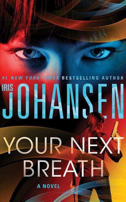 Cover for Iris Johansen · Your Next Breath (CD) (2015)