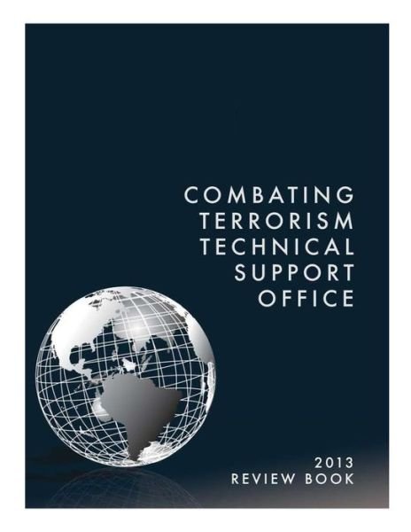 Cover for Combating Terrorism Technical Support of · Combating Terrorism Technical Support Office: Review Book 2013 (Paperback Book) (2015)
