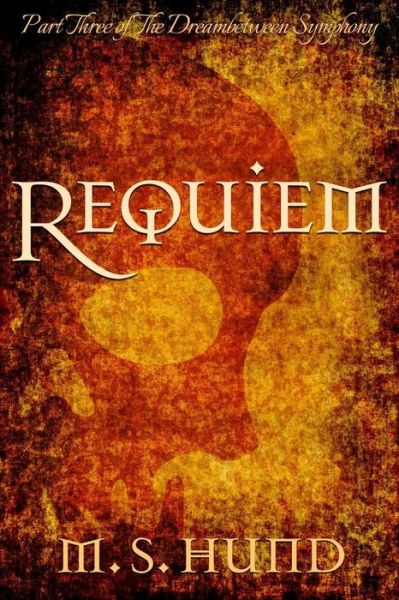 Cover for M S Hund · Requiem (Taschenbuch) (2015)