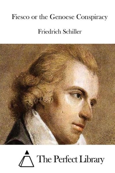 Cover for Friedrich Schiller · Fiesco or the Genoese Conspiracy (Paperback Book) (2015)