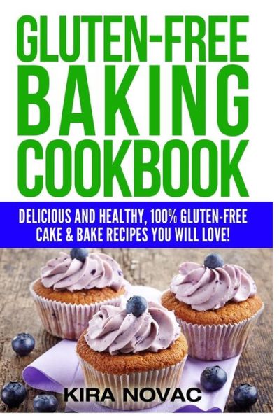 Cover for Kira Novac · Gluten-Free Baking Cookbook (Paperback Book) (2015)