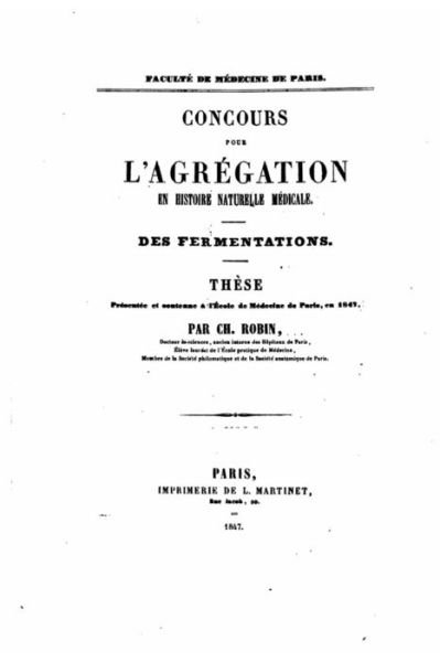 Cover for Ch Robin · Concours Pour L'agregation en Histoire Naturelle Medicale - Des Fermentations (Paperback Book) (2015)