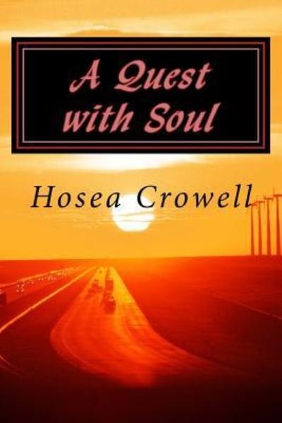 Cover for Hosea Crowell · A Quest with Soul (Paperback Book) (2015)