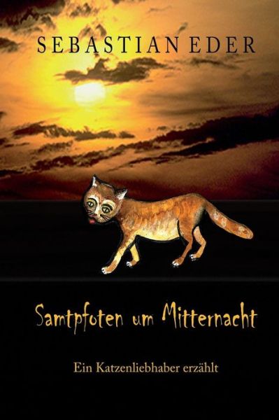 Cover for Sebastian Eder · Samtpfoten um Mitternacht (Paperback Book) (2017)