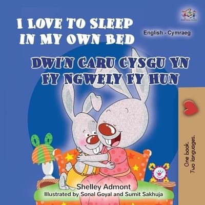 Cover for Shelley Admont · I Love to Sleep in My Own Bed (English Welsh Bilingual Children's Book) (Bog) (2022)