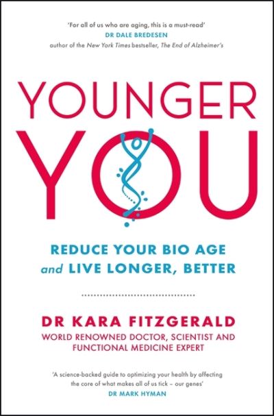 Cover for Kara Fitzgerald · Younger You: Reduce Your Bio Age - and Live Longer, Better (Paperback Book) (2022)