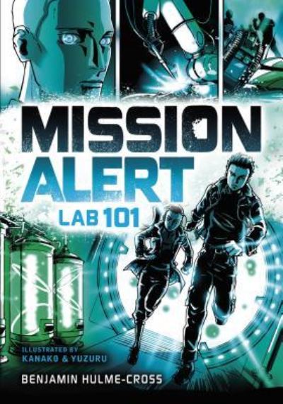 Cover for Benjamin Hulme-Cross · Lab 101 (Mission Alert) (Paperback Book) (2018)