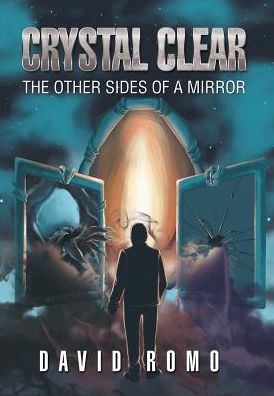 Cover for David Romo · Crystal Clear (Hardcover Book) (2017)