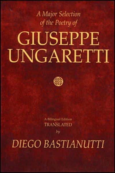 Cover for Giuseppe Ungaretti · A Major Selection of the Poetry of Giuseppe Ungaretti: A Bilingual Edition (Paperback Book) (1997)