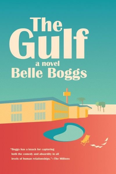 Cover for Belle Boggs · Gulf (Paperback Book) (2019)