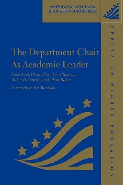 Cover for Irene W. D. Hecht · The Department Chair as Academic Leader - ACE / Praeger Series on Higher Education (Hardcover Book) (1998)