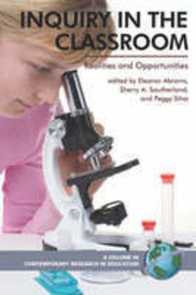 Cover for Eleanor Abrams · Inquiry in the Classroom: Realities and Opportunities (Pb) (Paperback Book) (2007)