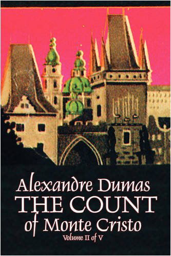 Cover for Alexandre Dumas · The Count of Monte Cristo, Volume II (Of V) (Paperback Book) (2009)