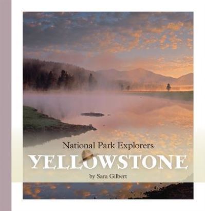 Cover for Sara Gilbert · Yellowstone (Book) (2016)