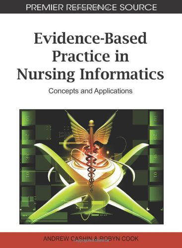 Cover for Robyn Cook · Evidence-based Practice in Nursing Informatics: Concepts and Applications (Gebundenes Buch) (2010)