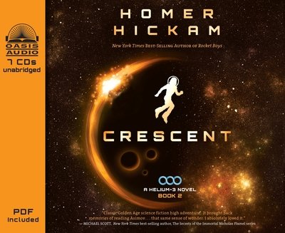 Cover for Homer Hickam · Crescent (CD) (2013)