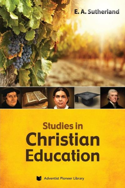 Cover for Edward Alexander Sutherland · Studies in Christian Education (Paperback Book) (2015)