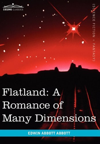 Cover for Edwin Abbott Abbott · Flatland: A Romance of Many Dimensions (Hardcover bog) (2010)