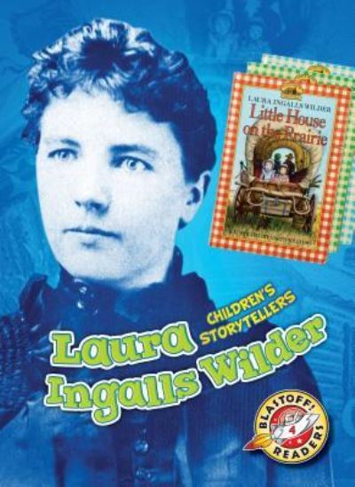 Cover for Christina Leaf · Laura Ingalls Wilder (Paperback Book) (2015)