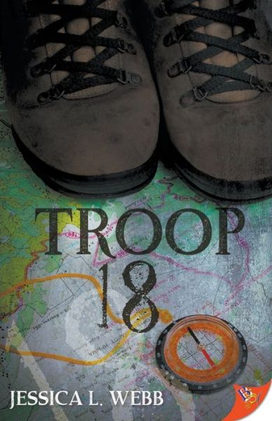 Troop 18 - Jessica Webb - Książki - Bella Books - 9781626399341 - 14 marca 2017