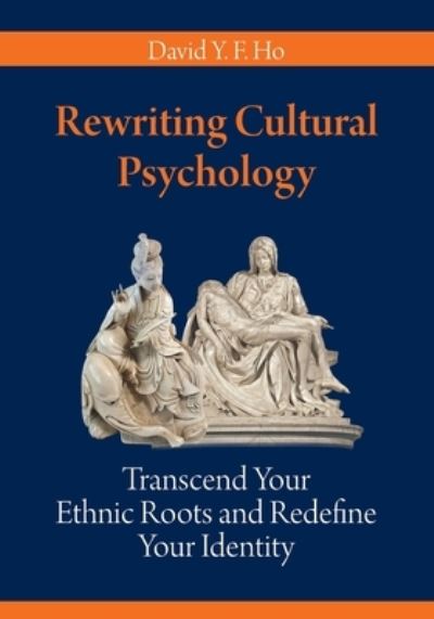 Cover for David y F Ho · Rewriting Cultural Psychology (Paperback Book) (2019)