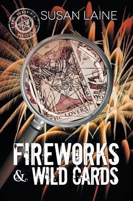Cover for Susan Laine · Fireworks &amp; Wild Cards Volume 3 - The Wheel Mysteries (Paperback Book) [New edition] (2015)