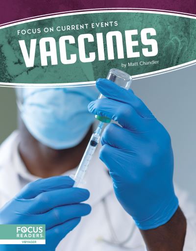 Cover for Matt Chandler · Vaccines - Focus on Current Events (Paperback Book) (2022)