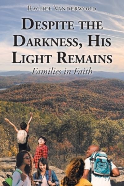 Families in Faith - Rachel Vanderwood - Books - Christian Faith Publishing, Inc. - 9781639610341 - January 7, 2022