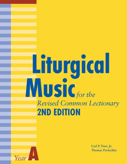 Cover for Thomas Pavlechko · Liturgical Music for the Revised Common Lectionary Year A: 2nd Edition (Paperback Book) [2nd edition] (2022)