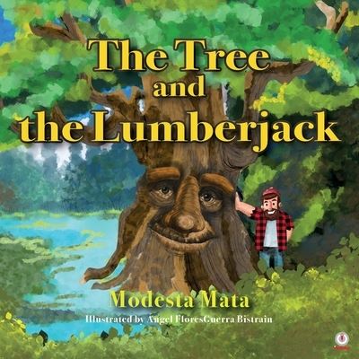 Cover for Modesta Mata · The Tree and the Lumberjack (Paperback Book) (2020)