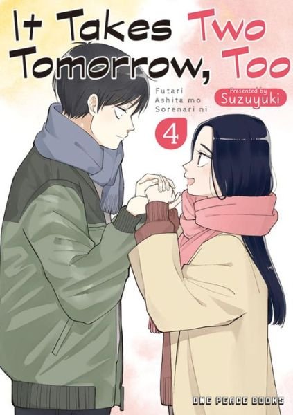 Cover for Suzuyuki · It Takes Two Tomorrow, Too Volume 4 (Paperback Book) (2024)