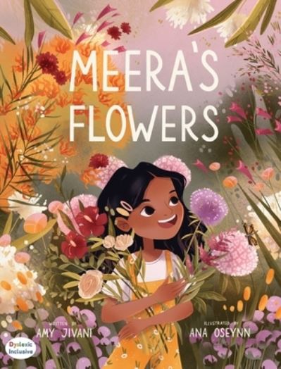 Meera's Flowers - Amy Jivani - Books - MacLaren-Cochrane Publishing - 9781643723341 - July 20, 2021