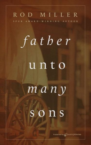 Cover for Rod Miller · Father unto Many Sons (Paperback Book) (2022)