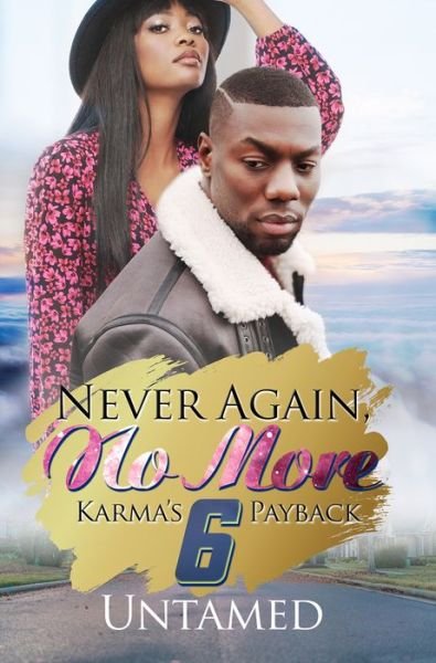 Cover for Untamed · Never Again, No More 6: Karma's Payback (Paperback Book) (2022)