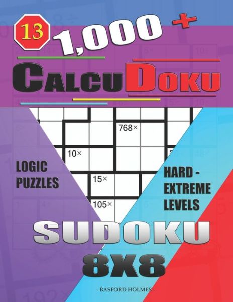 Cover for Basford Holmes · 1,000 + Calcudoku sudoku 8x8 (Paperback Bog) (2019)