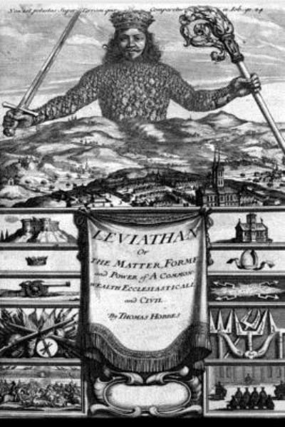 Leviathan - Thomas Hobbes - Książki - Independently Published - 9781658008341 - 9 stycznia 2020